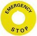 Табличка маркировочная EMERGENCY STOP желтая круглая A0140010073 фото 1