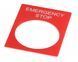 Табличка маркировочная EMERGENCY STOP красная A0140010069 фото 2